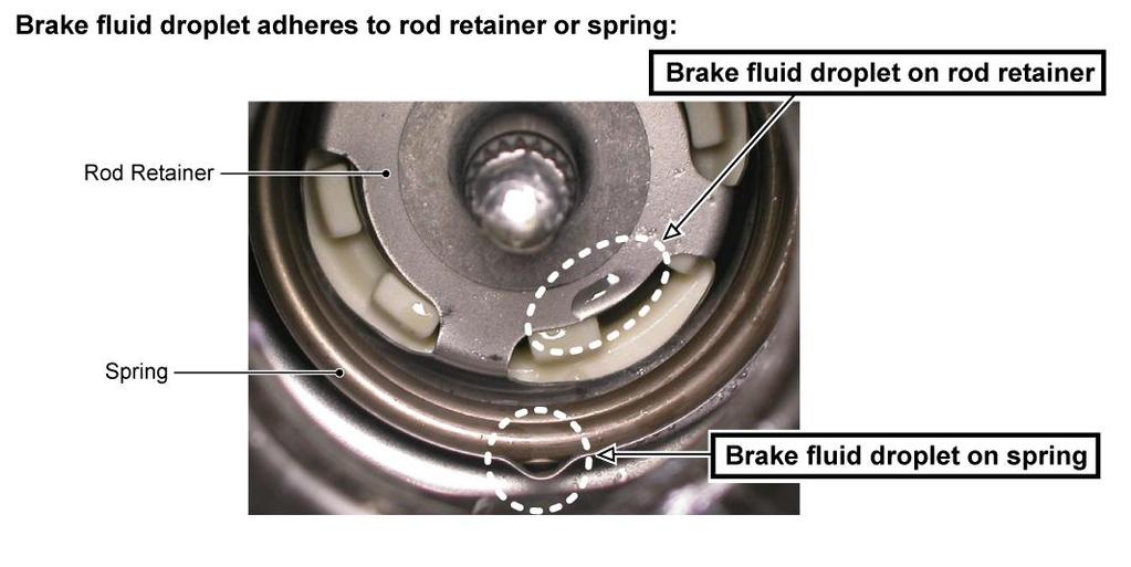 LEAK INSEPCTION RESPONSE Replace brake booster assembly and cylinder cup inside