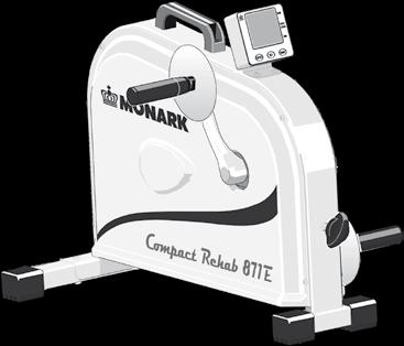 Product Information Congratulations on your new Ergometer! The Monark Compact Rehab 871 E is a small, handy arm/leg trainer which is easy to use and has smooth running.