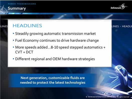 In this steadily growing market, fuel economy is driving hardware change. OEMs are adding more speeds to conventional automatic transmissions, and introducing more DCT and CVT units.