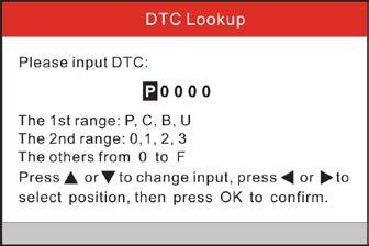 to different position Press [ ]/[ ] button to alter the value, then press [OK] button, the screen will display definition of the DTC 63 Abbreviation This option allows you to view the full name and