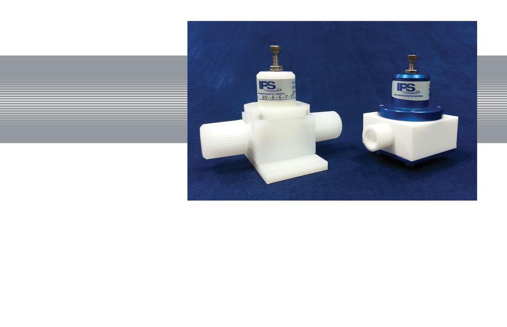 Pressure Relief Valve Our IPS Pressure Relief Valve (PRV) is constructed with a 100% pure PTFE Valve Body and Valve Plug.