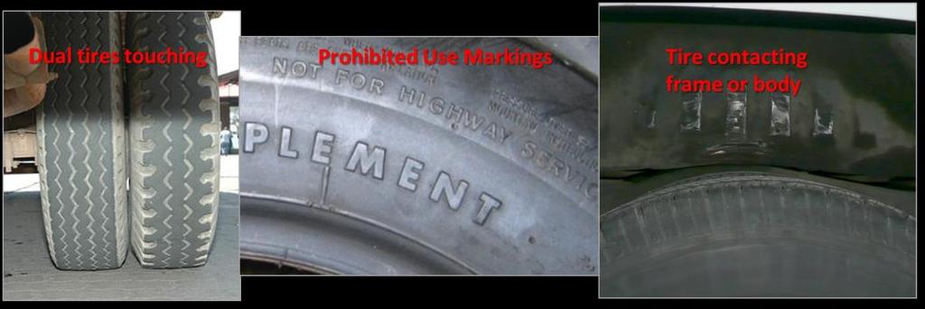 (5) Labeled Not for Highway Use or displaying other marking which would exclude use on steering axle. (6) A tube-type radial tire without radial tube stem markings.