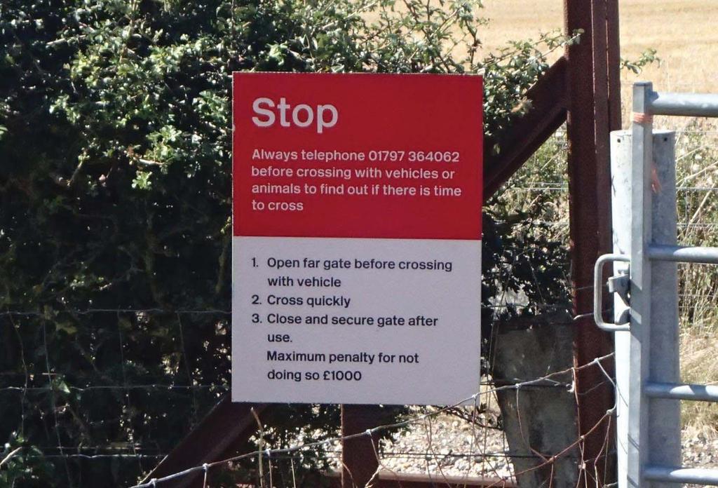 One of the signs displayed on either side of the crossing, which give users instructions on how to cross The RH&DR had not briefed the authorised user of this UWC in recent years and had no record of