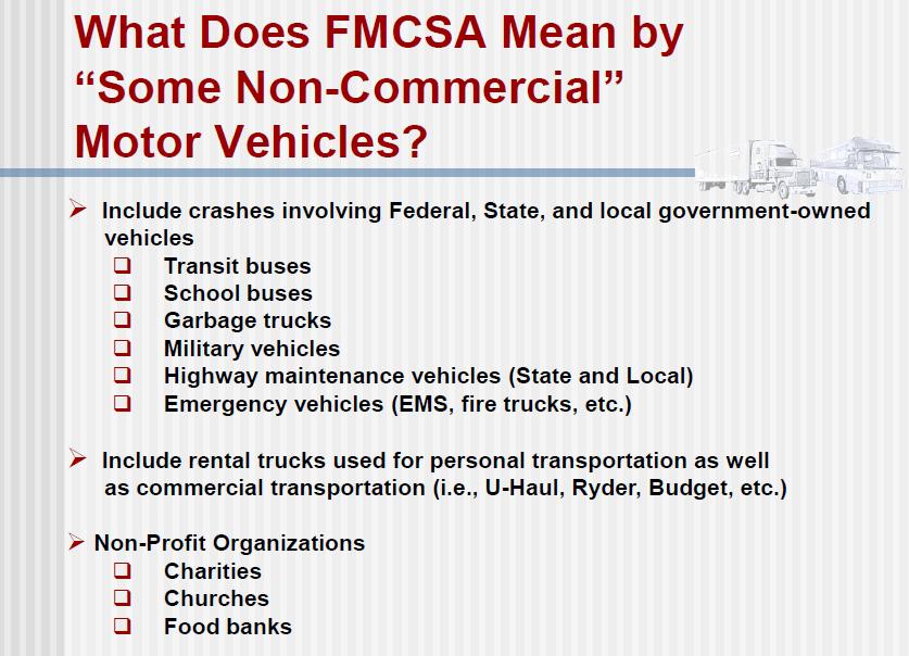 COMMERCIAL MOTOR VEHICLE Page E Crash Requirement for Commercial Motor Vehicle Page Note: The requirement for a Commercial Motor Vehicle Page outlined in the FR300 Manual is based on reporting