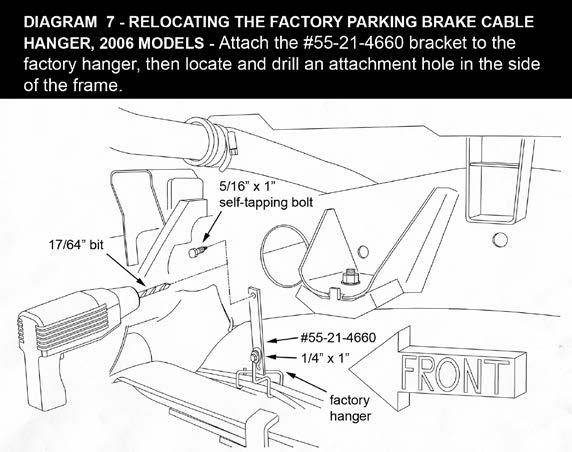 FORM #4640.16-061013 PRINTED IN U.S.A. PAGE 9 OF 12 driver side parking brake cable in the lower hole in the 03 bracket.