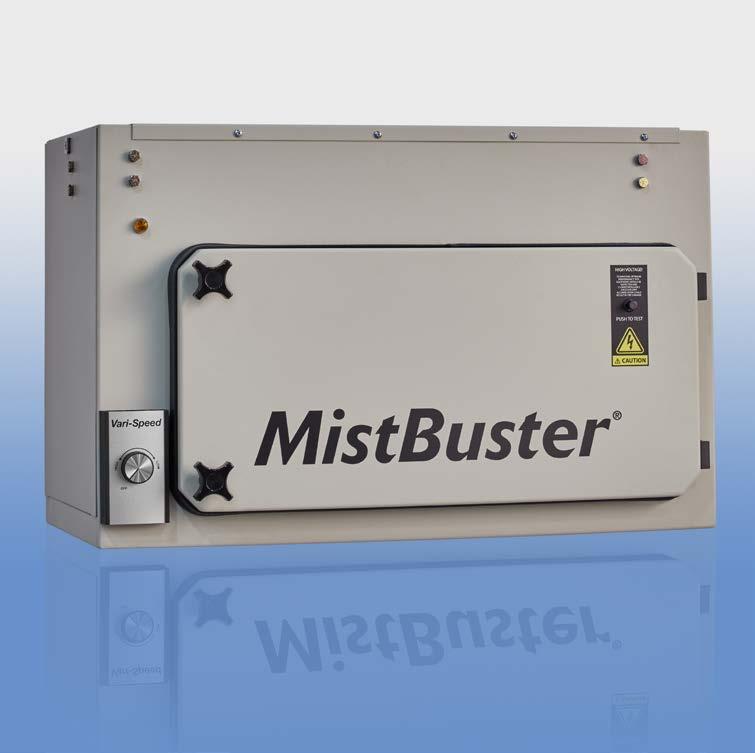 Source Collection MistBuster 500 An electrostatic precipitation air cleaning system for the source collection and removal of mist, smoke and metal particles produced by machine tool operations.
