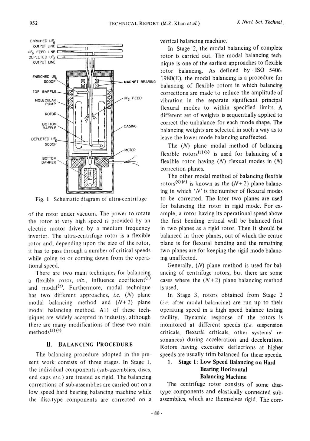 952 TECHNICAL REPORT (M.Z. Khan et al.) J. Nucl. Sci. Technol., Fig. 1 Schematic diagram of ultra-centrifuge of the rotor under vacuum.