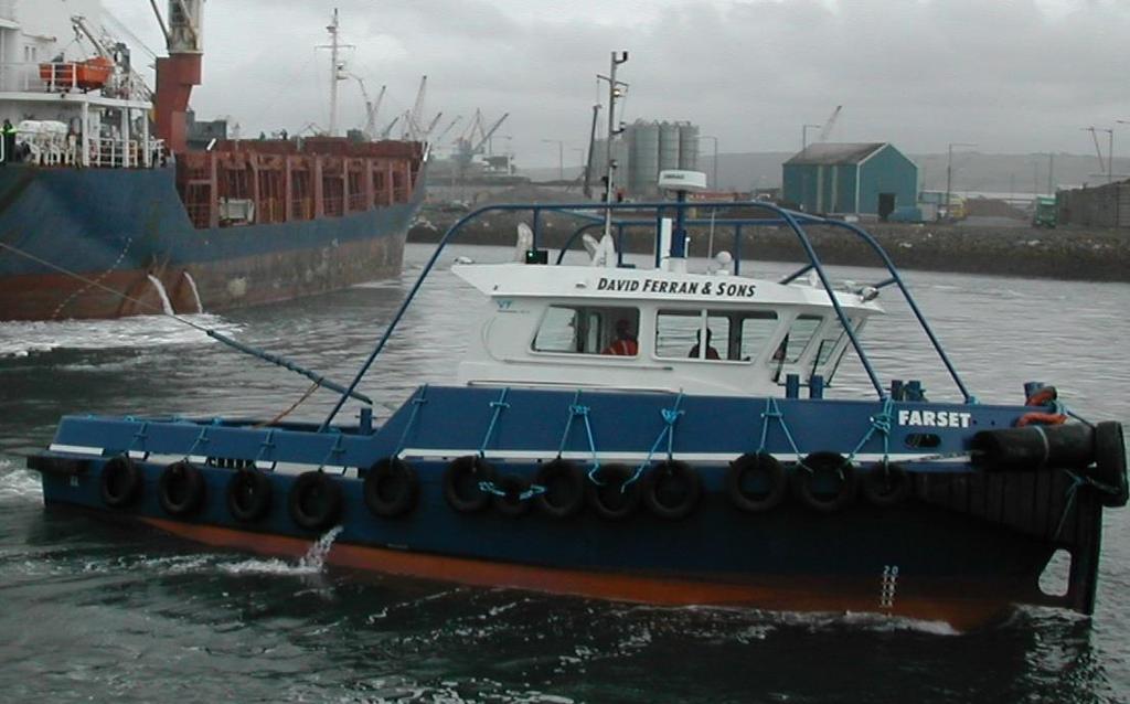 VESSEL IDENTIFICATION Farset of Vessel s Name: Belfast Operator: David Ferran & Sons Callsign: MAKF8 PERFORMANCE Maximum 12 knots Speed: Bollard Pull: 14.