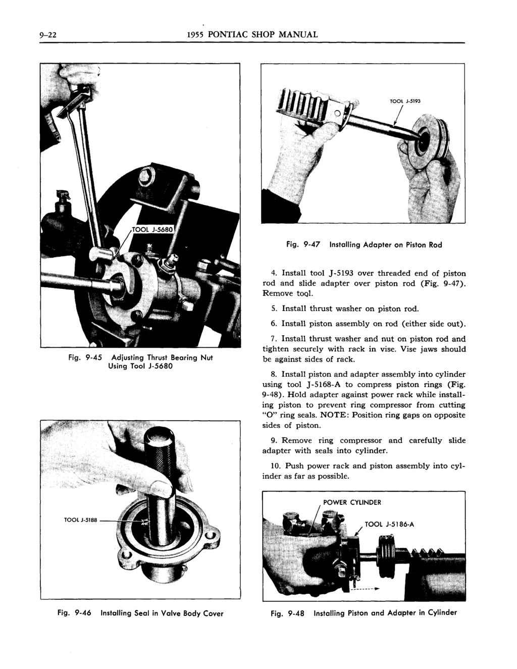 9-22 1955 PONTIAC SHOP MANUAL Fig. 9-47 Installing Adapter on Piston Rod Fig. 9-45 Adjusting Thrust Bearing Nut Using Tool J-5680 4.