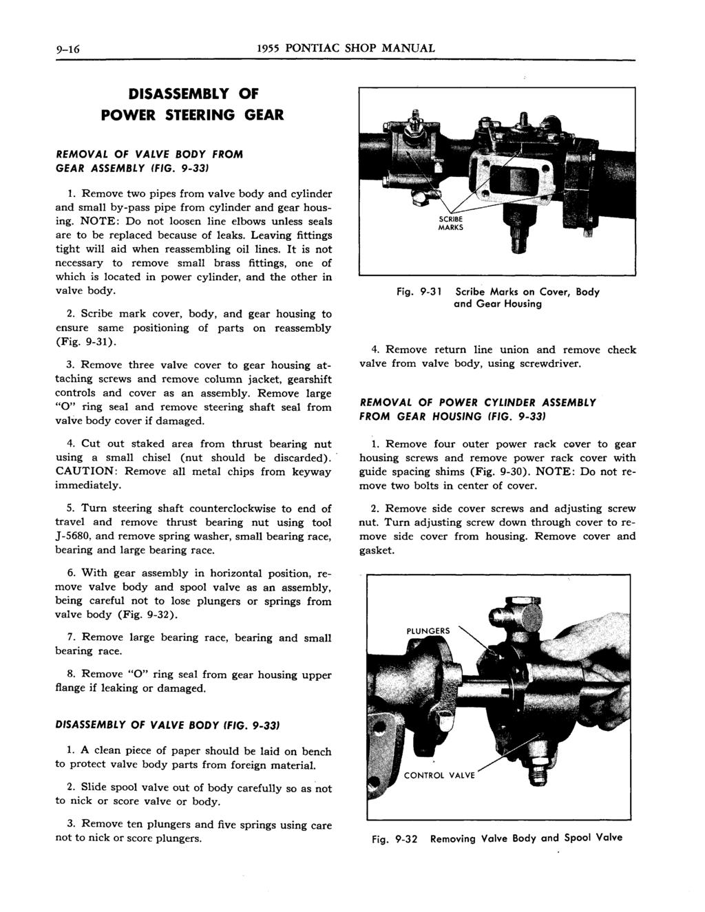 9-16 1955 PONTIAC SHOP MANUAL DISASSEMBLY OF POWER STEERING GEAR REMOVAl. Of VAl.VE BODY from GEAR ASSEMBl. Y (fig. 9-33' 1.