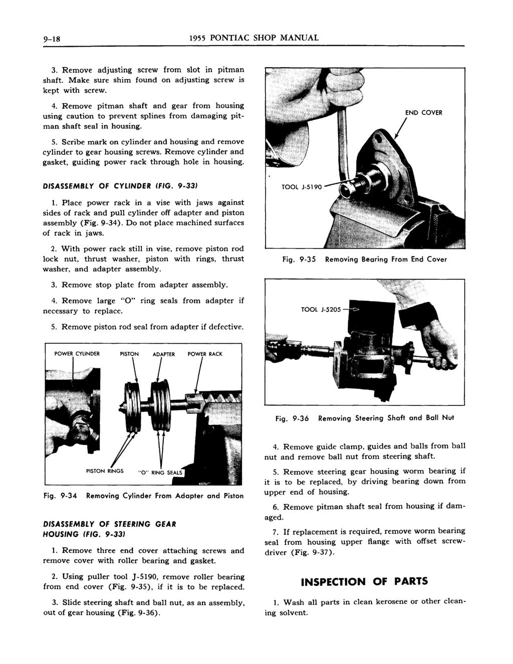9-18 1955 PONTIAC SHOP MANUAL 3. Remove adjusting screw from slot in pitman shaft. Make sure shim found on adjusting screw is kept with screw. 4.