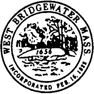65 North Main Street West Bridgewater, MA 02379 Telephone (508) 894-1267 Fax (508) 894-1269 WEST BRIDGEWATER BOARD OF SELECTMEN PUBLIC WORKS LABORER Job Description October 2017 Position: Department: