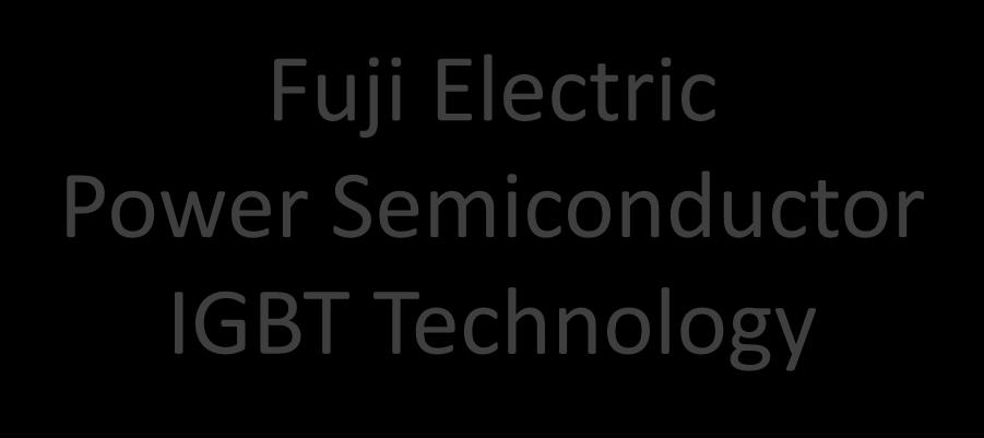 Fuji Electric Power Semiconductor IGBT