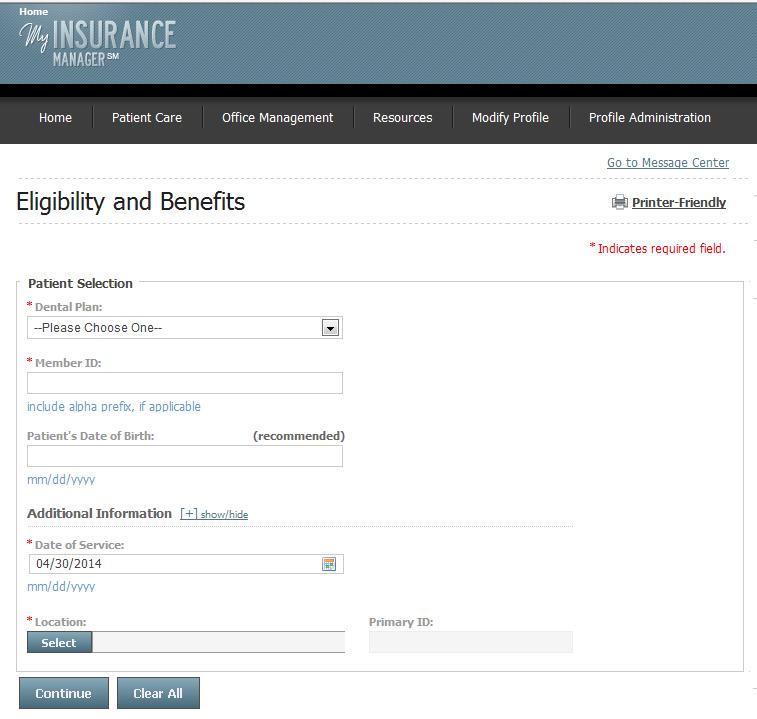 Eligibility and Benefits My Insurance Manager Online tool to access Claims Entry Eligibility and Benefits Prior