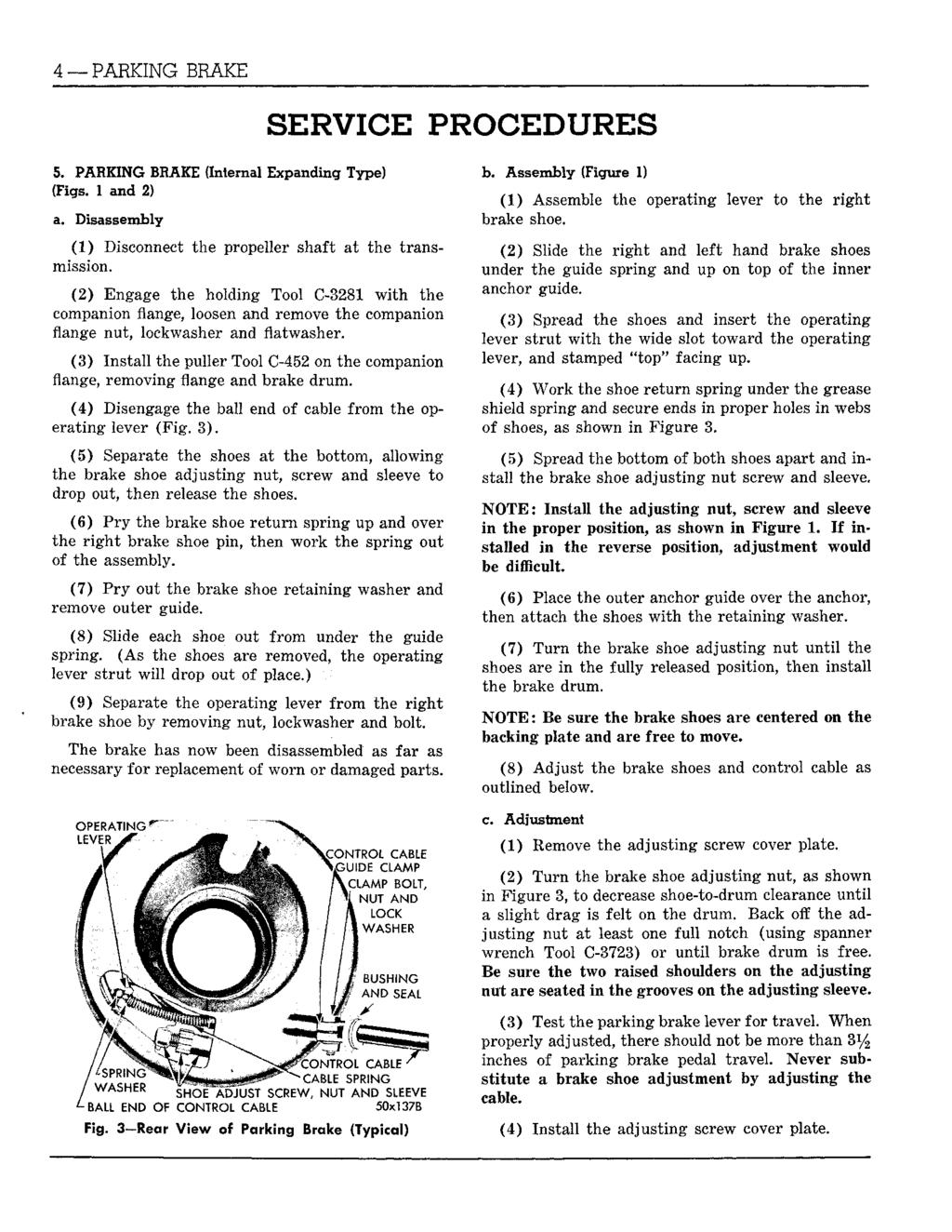 4 PARKING BRAKE SERVICE PROCEDURES 5. PARKING BRAKE (Internal Expanding Type) (Figs, 1 and 2) a. Disassembly (1) Disconnect the propeller shaft at the transmission.