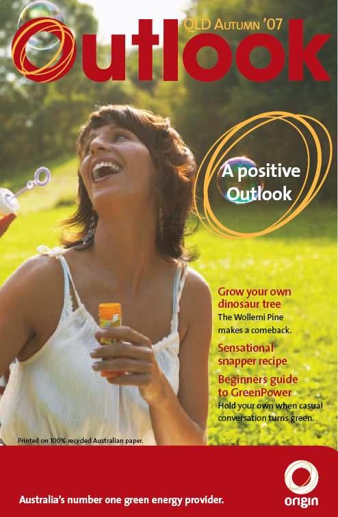 Outlook Insert Outlook offers Origin customers information on a range of products and services including energy efficiency and local events Outlook is sent out quarterly with each natural gas &