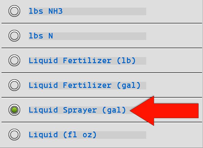 of N Liquid Fertilizer (lb) Liquid Fertilizer (gal) Liquid Sprayer (gal) Liquid (fl oz) Press the check mark to confirm your selection.