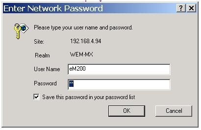 Figure 12 User Name: Password: em200 PW Enter the default