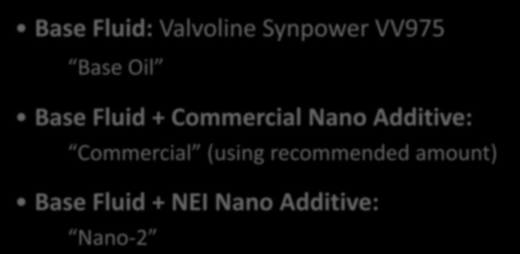 + Commercial Nano Additive: Commercial (using