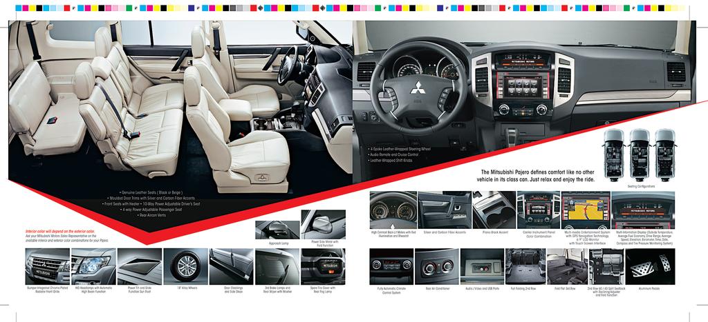 4-Spoke Leather-Wrapped Steering Wheel Audio Remote and Cruise Control Leather-Wrapped Shift Knobs The Mitsubishi Pajero defines comfort like no other vehicle in its class can.