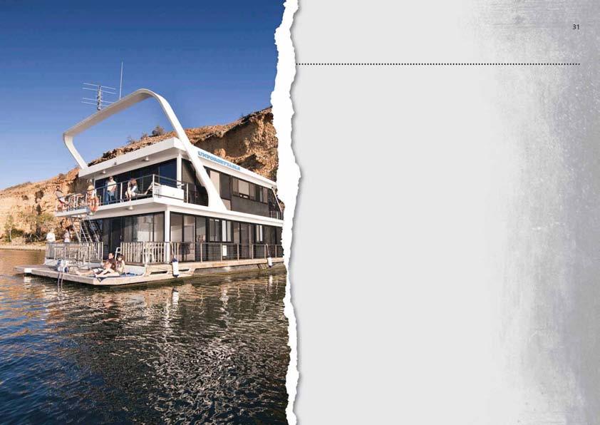 UNFORGETTable HOUSEBOATS Honda-powered dream holidays on the mighty Murray Unforgettable Houseboats has the largest and most luxurious fleet of houseboats in Australia.