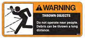 facing tractor Qty 2 - Warning Thrown Objects 6 1/4" x 2 5/8" Location