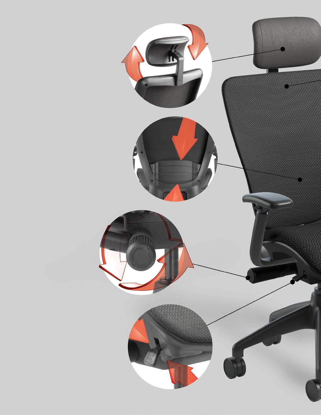 FEATURES ADJUSTABLE HEADREST Intuitive headrest can be easily adjusted up, down or angled for comfortable neck and back support.