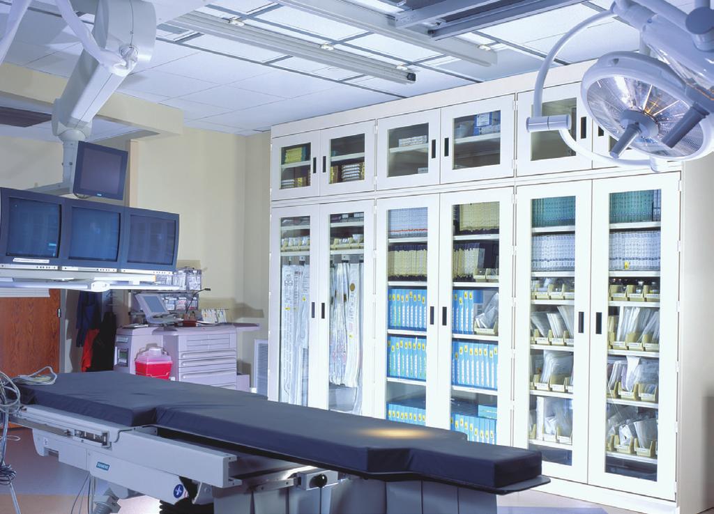 HEALTHCARE STORAGE PROCEDURES STORAGE During surgery, quick, easy access to sterile