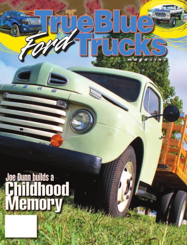 The Ultimate Tailgatin Machine Burnin for Upgrades True Blue Trucks Issue #9 $4.