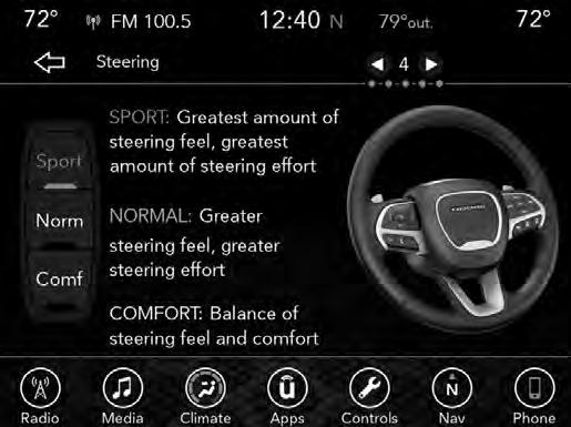 Steering If Equipped With 6.4L Engine UNDERSTANDING YOUR INSTRUMENT PANEL 277 Street Press the Street button on the touchscreen to adjust the steering effort to the lowest level.