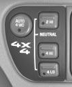 Automatic Transfer Case The transfer case switches are to the right of the steering wheel on the