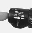 Cruise control does not work at speeds below about 25 mph (40 km/h). When you apply your brakes, the cruise control shuts off.