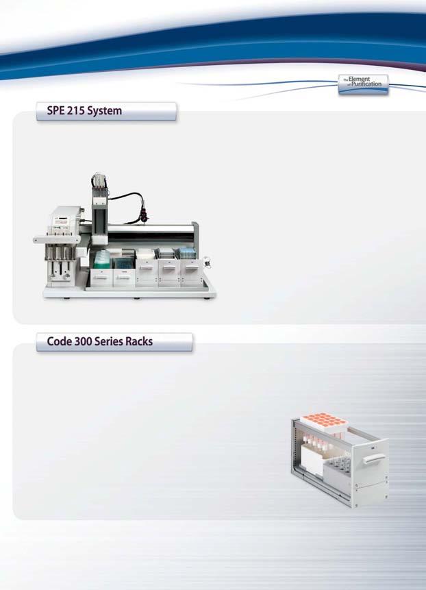 Cartridge Capacity 288 (1 ml), 144 (3 ml), 60 (6 ml) 91 x 61 x 61 cm (36 x 24 x 24 in) 98% (100 μl 25 ml) The SPE 215 System provides an automated solution for sample preparation, sample