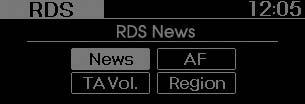 Značilnosti vašega vozila RDS (če je na voljo) Meni RDS vključuje možnosti»news«,»af«,»region«in»ta Vol«. NEWS (meni je lahko prikazan v meniju RDS) Vklopi ali izklopi samodejni sprejem novic.