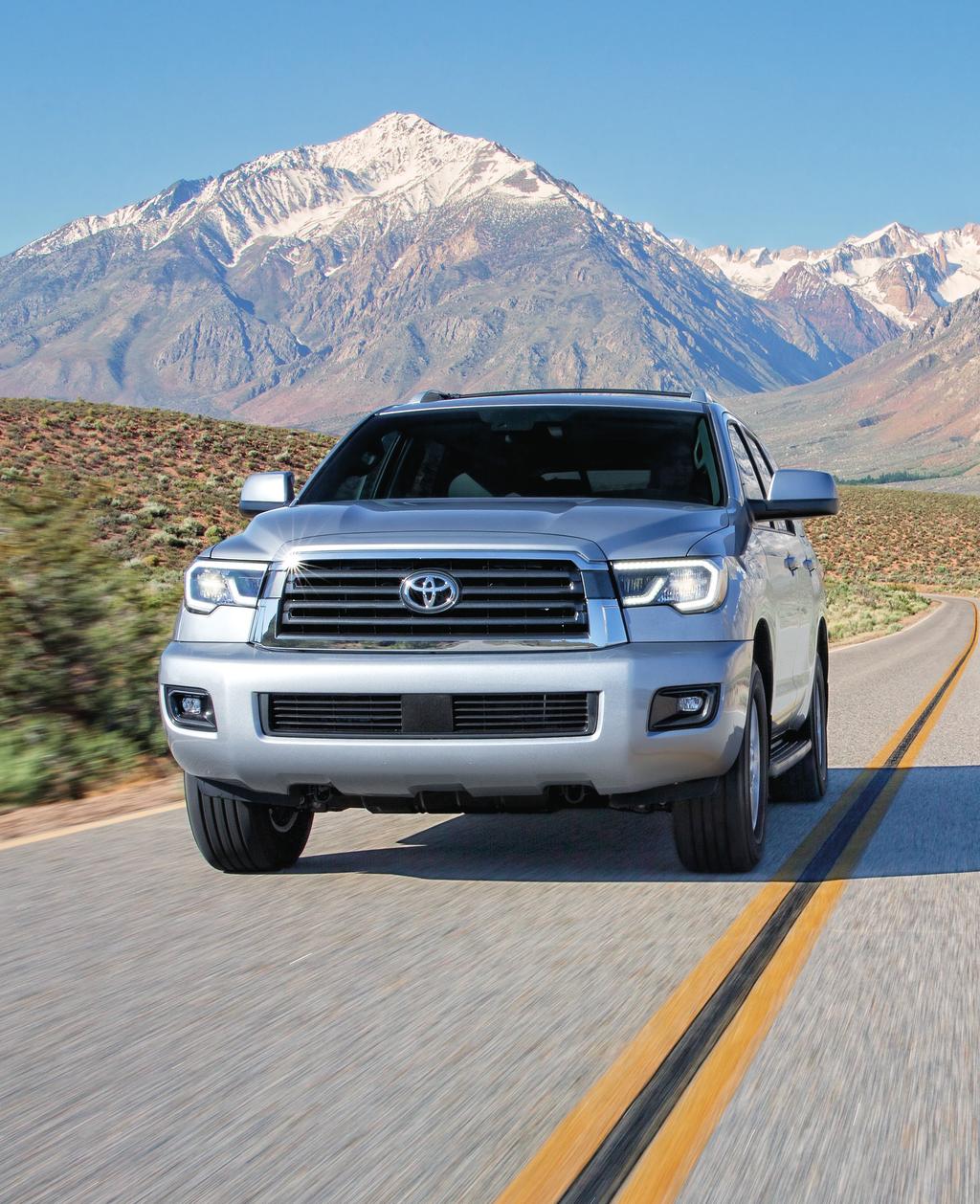 THE ROAD WILL CHANGE, BUT THE DRIVE NEVER WILL Sequoia offers the toughness of a truck in the body of a versatile and sophisticated SUV, giving you