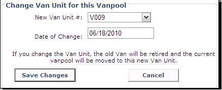 Changing a van assigned to a vanpool If the vehicle assigned to a vanpool changes, then the corresponding change must be recorded in the system.
