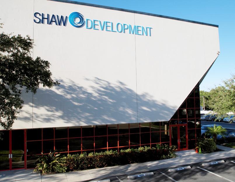 ABOUT SHAW DEVELOPMENT To engineers, purchasers, and decision makers at global heavy-duty work equipment manufacturers, Shaw Development is an honest, client-oriented manufacturer of quality fluid