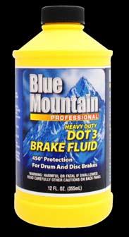 BRAKE PRODUCTS Maintain vehicle braking performance with the Blue Mountain Professional line of brake Fluids and Flushes.