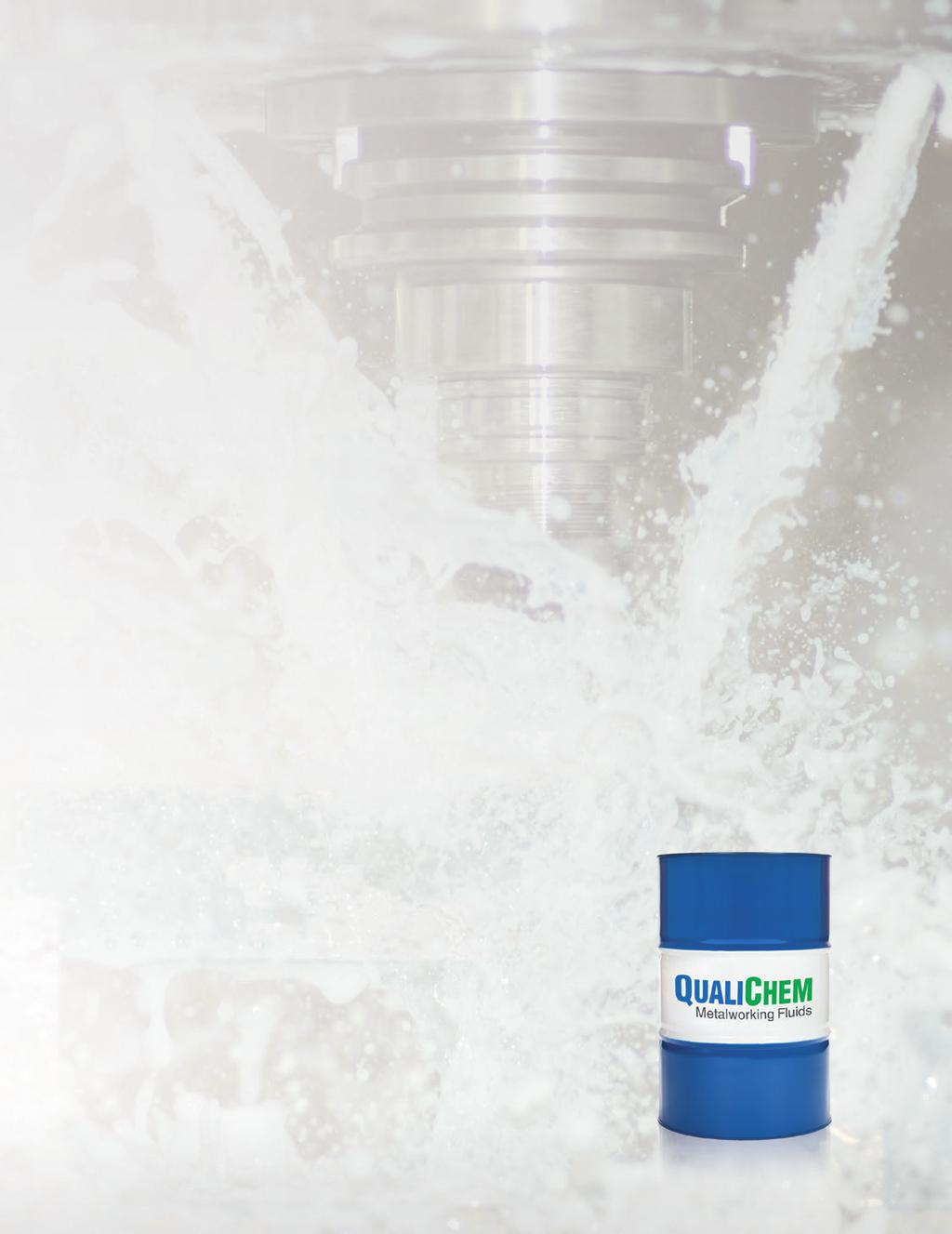 The QualiChem Family of Metalworking Fluids CUTTING, GRINDING & SPECIALTY FLUIDS WATER DILUTAbLE FLUIDS Premium Series XTREME COOL Full Solution Synthetics XTREME CUT Semi-Synthetics XTREME GRind