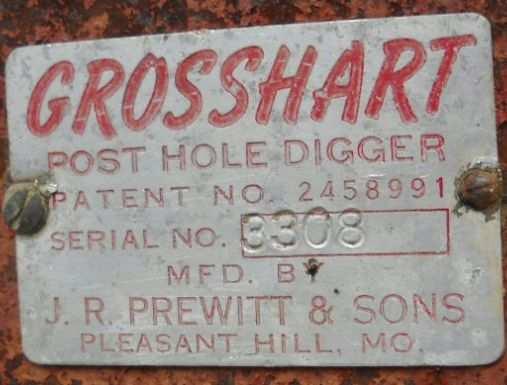 time forward, the digger was labeled as the Prewitt Post Hole Digger. Therefore, some nameplates today still sport the name Grosshart Post Hole Digger, while others read Prewitt Post Hole Digger.