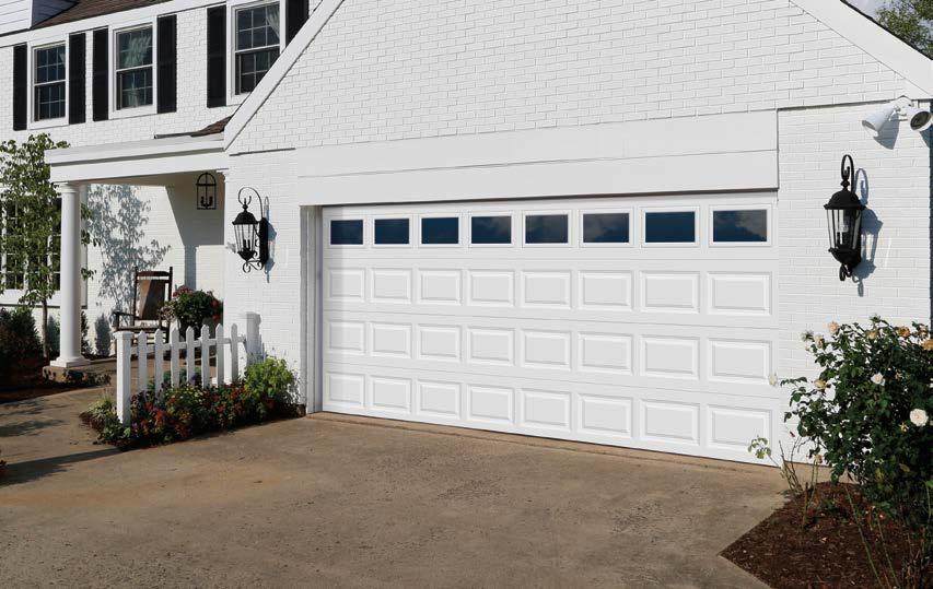 CONSIDERATIONS Traditional Steel Panel (Short) with Windows; Shown in White THINGS TO CONSIDER WHEN CHOOSING A GARAGE DOOR Designer Steel Panel (Long) with ARCH2 Insert Windows; Shown in Ultra-Grain