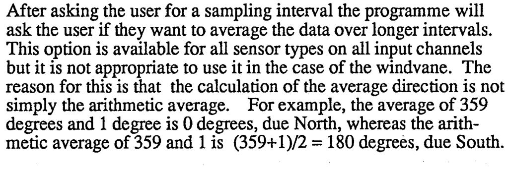 AVERAGING After asking the user for a sampling interval the programme will ask the user if they want to average the data over longer intervals.