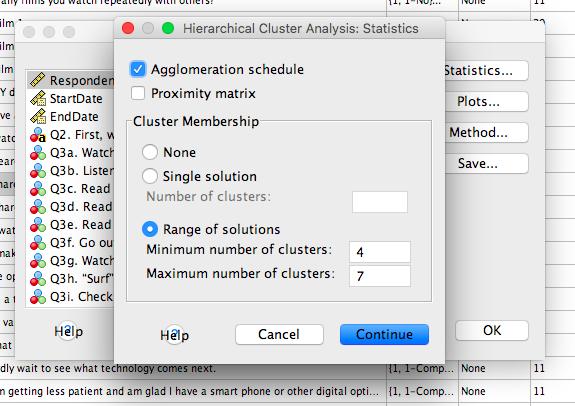 5 3- Click Statistics Box 4- Make sure that the Agglomeration Schedule box is checked.