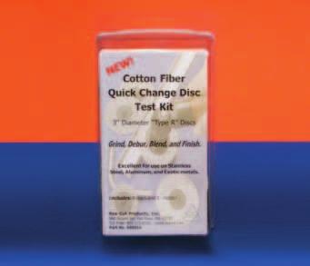 740031 *See page 29 for contents Cotton Fiber Quick Change Kits Available in 2 and 3 diameters with Type R or Type S fasteners.