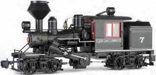 STEAM LOCOMOTIVES 1:20.3 Two-Truck Climax (DCC Sound Equipped) Performs best on 4' diameter curves or greater. Suggested price: $1599.