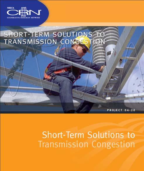 Completed Short-Term Solutions to Transmission Congestion Priority of Fixing Transmission Congestion: Implement transmission optimization software Examine and implement dynamic