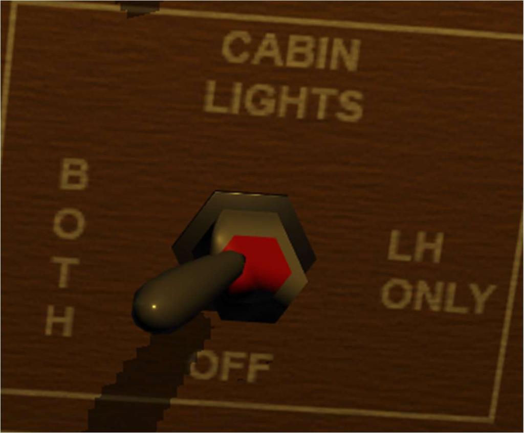 The CABIN LIGHT switch allows you to select what light is on or off. 5.