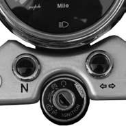 Controls IGNITION SWITCH OFF ON Ignition switch- Used for starting and stopping the engine. The key is used to lock the steering, preventing theft. ON- All electrical components are ON.