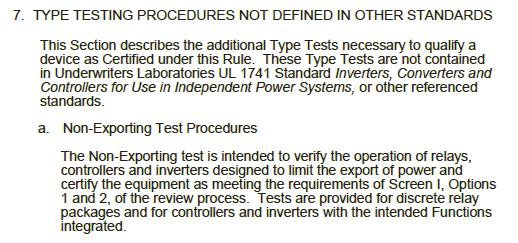 Commissioning requirements are described in Rule 21 Section L.7.a. Excerpt from PG&E s Rule 21 is shown below. Similar language is contained within SCE s and SDG&E s Rule 21.